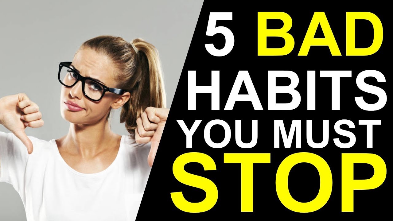 5 Bad Habits You Must Eliminate From Your Daily Routine Animated 